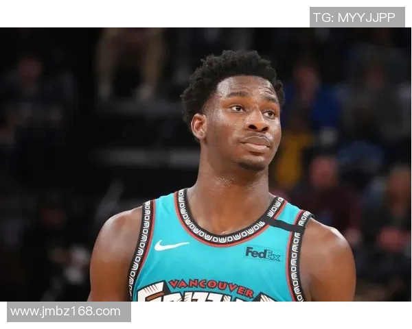 若灰熊重建会送走JJJ换选秀权礼包吗？ 其技能组合适合任何球队